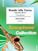 Rondo Alla Turca by Kadlec Jirka for 5 Saxophones (5 Saxophones (S(A)A(T)A(T)TB) (Piano / Guitar Bass Guitar Drums Percussion (optional)))