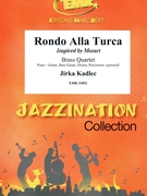 Rondo Alla Turca by Kadlec Jirka for 2 Trumpets Trombone and Euphonium (2 Trumpets Trombone and Euphonium (Piano / Guitar Bass Guitar Drums Percussion (optional)))