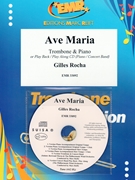 Ave Maria by Rocha Gilles for Trombone and Piano or CD (Trombone and Piano or CD Play Back / Play Along)