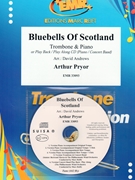 Bluebells Of Scotland by Pryor Arthur - Andrews David - for Trombone and Piano (Trombone and Piano (+ CD Play Back / Play Along optional))