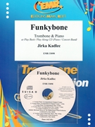 Funkybone by Kadlec Jirka for Trombone and Piano or CD (Trombone and Piano or CD Play Back / Play Along)