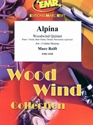 Alpina by Reift Marc - Mourey Colette - for Woodwind Quintet (Woodwind Quintet (Piano / Guitar Bass Guitar Drums Percussion (optional)))
