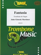 Fantasia by Mortimer John Glenesk for Trombone and Organ (Trombone and Organ)