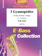 3 Gymnopedies by Satie Erik - Ted Barclay - for Eb Bass and Organ (Eb Bass and Organ)