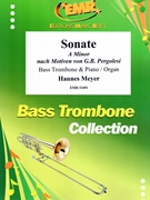 Sonate A minor by Meyer Hannes for Bass Trombone and Organ (Bass Trombone and Organ)
