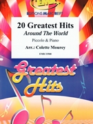 20 Greatest Hits Around The World by Mourey Colette for Piccolo and Piano (Piccolo and Piano)
