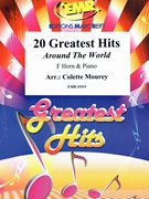 20 Greatest Hits Around The World by Mourey Colette for Horn and Piano (Horn and Piano)