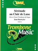 Serenade au Clair de Lune by Daetwyler Jean for Alto Trombone and Organ (Alto Trombone and Organ)