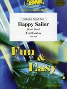 Happy Sailor by Barclay Ted for Brass Band (Brass Band)