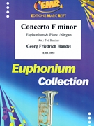 Concerto F minor by Handel George Frideric - Ted Barclay - for Euphonium and Organ (Euphonium and Organ)