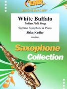 White Buffalo by Kadlec Jirka for Soprano Saxophone and Piano (Soprano Saxophone and Piano)
