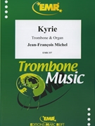 Kyrie by Michel Jean-Francois for Trombone and Organ (Trombone and Organ)