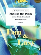 Mexican Hat Dance by Suba Eduardo - Moren Bertrand - for 3 Cornets and Brass Band (3 Cornets and Brass Band)