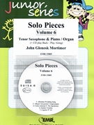 Solo Pieces Vol. 6 by Mortimer John Glenesk for Tenor Saxophone w/ Audio (Tenor Saxophone and CD Play Back / Play Along)