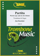 Partita (wachet Auf Ruft Uns...) by Koetsier Jan for Trombone w/ Org (Trombone w/ Org)