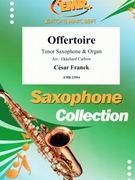 Offertoire by Franck Cesar - Carbow Ekkehard - for Tenor Saxophone and Organ (Tenor Saxophone and Organ)