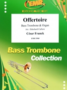 Offertoire by Franck Cesar - Carbow Ekkehard - for Bass Trombone and Organ (Bass Trombone and Organ)