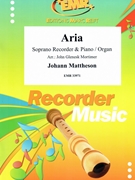 Aria by Mattheson Johann - Mortimer John Glenesk - for Soprano Recorder and Piano (Soprano Recorder and Piano)