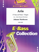 Aria by Mattheson Johann - Mortimer John Glenesk - for Eb Bass and Piano (Eb Bass and Piano)