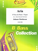 Aria by Mattheson Johann - Mortimer John Glenesk - for Bb Bass and Piano (Bb Bass and Piano)