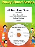 40 Top Show Pieces Volume 1 by Naulais Jerome for Concert Band - Blasorchester - Harmonie (Concert Band - Blasorchester - Harmonie (Flexi-Band (5 Parts) Piano / Guitar Bass Guitar Drums Percussion (optional) / CD Playback (Play Along)))