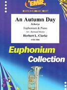 An Autumn Day by Clarke Herbert L - Moren Bertrand - for Euphonium and Piano (Euphonium and Piano)