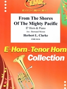 From The Shores Of The Mighty Pacific by Clarke Herbert L - Moren Bertrand - for Eb Horn and Piano (Eb Horn and Piano)