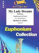 My Lady Dreams by Clarke Herbert L - Moren Bertrand - for Euphonium and Piano (Euphonium and Piano)