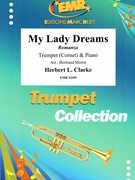 My Lady Dreams by Clarke Herbert L - Moren Bertrand - for Trumpet and Piano (Trumpet and Piano)