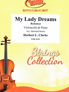 My Lady Dreams by Clarke Herbert L - Moren Bertrand - for Violoncello and Piano (Violoncello and Piano)