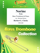 Norine by Clarke Herbert L - Moren Bertrand - for Bass Trombone and Piano (Bass Trombone and Piano)