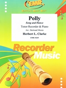 Polly by Clarke Herbert L - Moren Bertrand - for Tenor Recorder and Piano (Tenor Recorder and Piano)