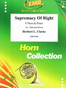 Supremacy Of Right by Clarke Herbert L - Moren Bertrand - for Horn and Piano (Horn and Piano)