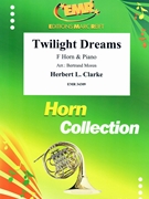 Twilight Dreams by Clarke Herbert L - Moren Bertrand - for Horn and Piano (Horn and Piano)