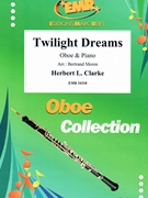 Twilight Dreams by Clarke Herbert L - Moren Bertrand - for Oboe and Piano (Oboe and Piano)