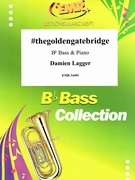 #thegoldengatebridge by Lagger Damien for Bb Bass and Piano (Bb Bass and Piano)