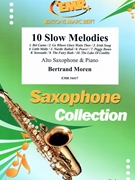 10 Slow Melodies by Moren Bertrand for Alto Saxophone and Piano (Alto Saxophone and Piano)