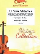 10 Slow Melodies by Moren Bertrand for Violoncello and Piano (Violoncello and Piano)