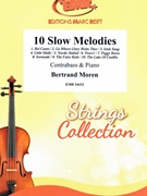 10 Slow Melodies by Moren Bertrand for Contrabass and Piano (Contrabass and Piano)