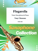 Flugarella by Cheseaux Tony for Tenor Saxophone and Piano (Tenor Saxophone and Piano)