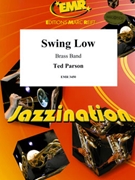Swing Low by Parson Ted - Moren - for Brass Band (Brass Band)