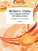 The Complete Collection 423 Studies & Solos by Clarke Herbert L - Moren Bertrand - for Euphonium Tutors and Studies (Euphonium Tutors and Studies (or Baritone) (220 pages))