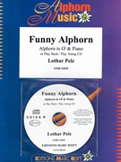 Funny Alphorn by Pelz Lothar for Alphorn w/ Audio (Alphorn and CD Play Back / Play Along)