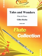 Tales and Wonders by Rocha Gilles for Flute and Piano (Flute and Piano)