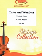 Tales and Wonders by Rocha Gilles for Violin and Piano (Violin and Piano)
