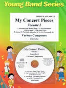 My Concert Pieces Volume 2 by Various for Concert Band - Blasorchester - Harmonie (Concert Band - Blasorchester - Harmonie)