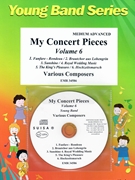 My Concert Pieces Volume 6 by Various for Concert Band - Blasorchester - Harmonie (Concert Band - Blasorchester - Harmonie)