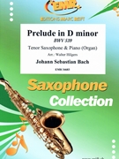Prelude in D minor by Bach Johann Sebastian - Walter Hilgers - for Tenor Saxophone and Piano (Tenor Saxophone and Piano)