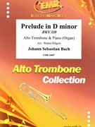 Prelude in D minor by Bach Johann Sebastian - Walter Hilgers - for Alto Trombone and Piano (Alto Trombone and Piano)