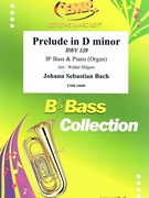 Prelude in D minor by Bach Johann Sebastian - Walter Hilgers - for Bb Bass and Piano (Bb Bass and Piano)
